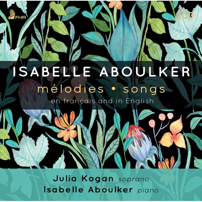 Julia Kogan & Isabelle Aboulker: Aboulker: Melodies - Songs: en Francais and in English