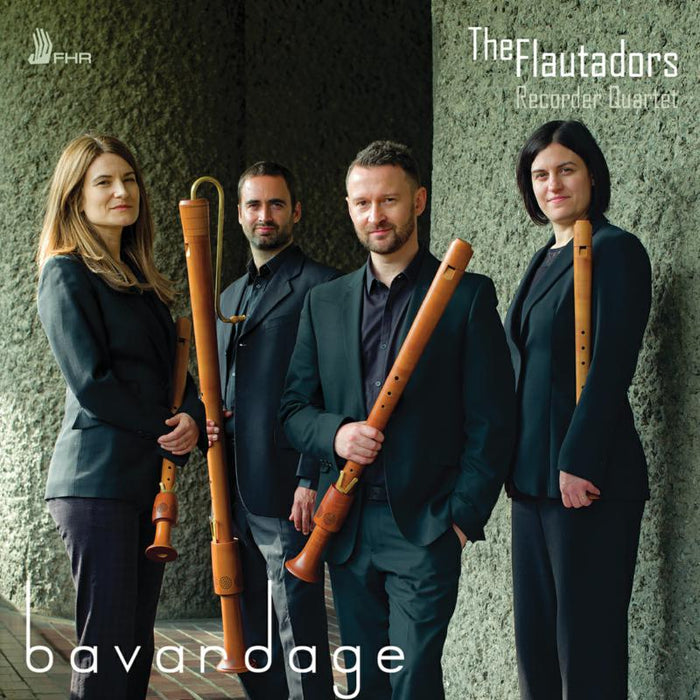 The Flautadors Recorder Quartet: Bavardage