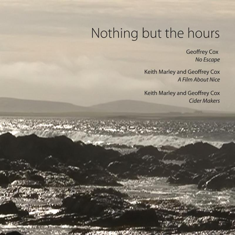 Geoffrey Cox; Keith Marley: Nothing But The Hours