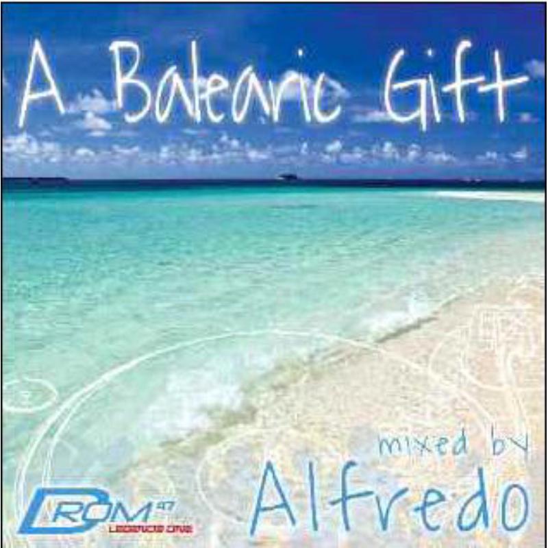 Alfredo: Legends Series 1: A Balearic Gift