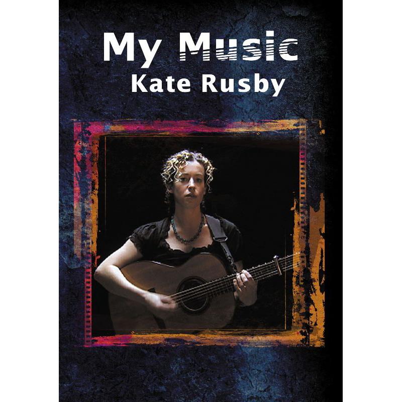 Kate Rusby: My Music