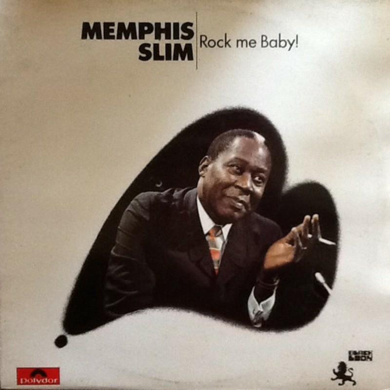Memphis Slim: Rock Me Baby!