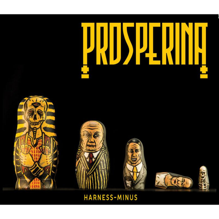 Prosperina: Harness-Minus