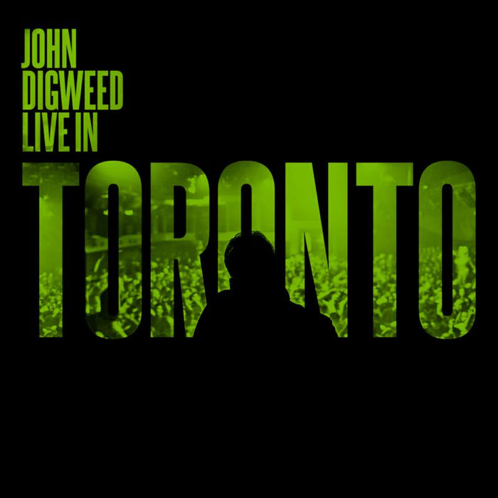 John Digweed: Live In Toronto