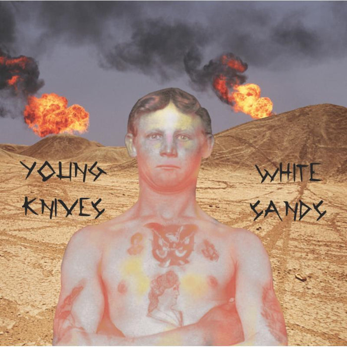 Young Knives: White Sands / I Only Want Your Love