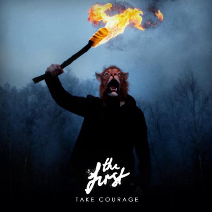 The First: Take Courage