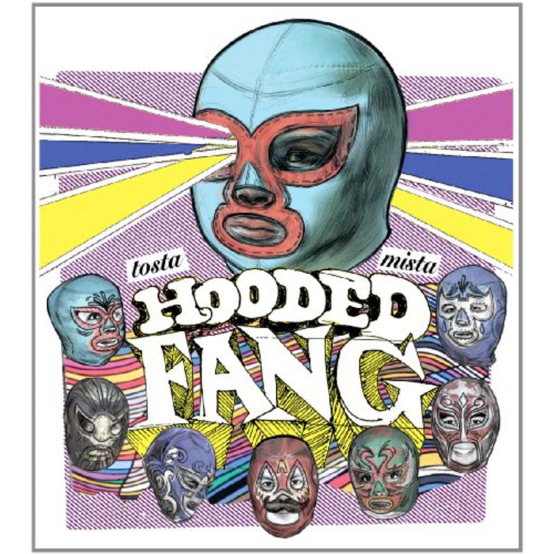 Hooded Fang: Tosta Mista