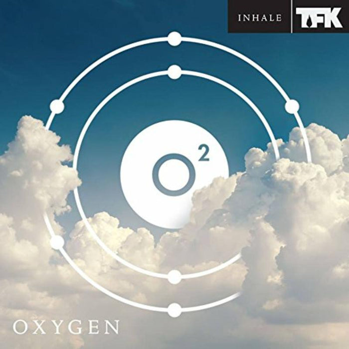 Thousand Foot Krutch: Oxygen: Inhale