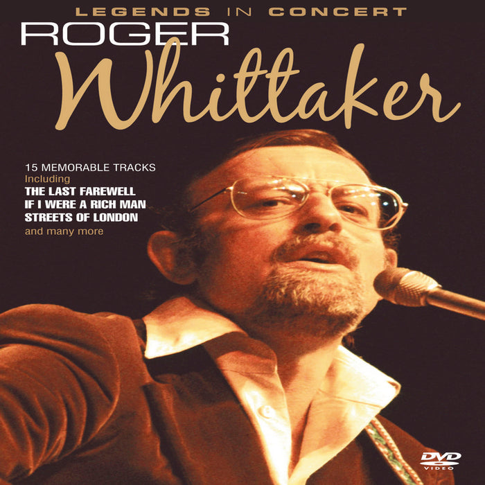 Roger Whittaker: Legends In Concert