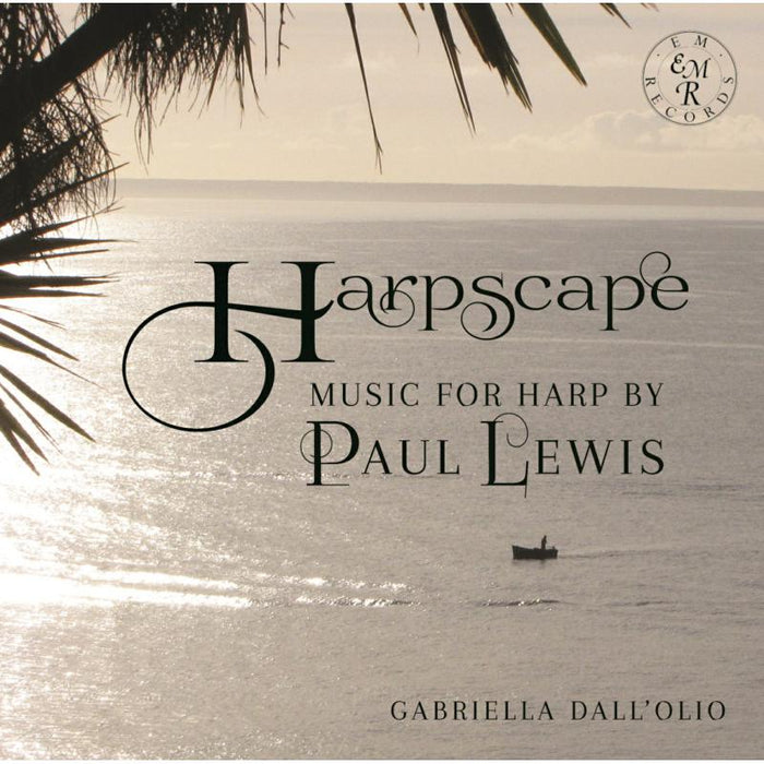 Gabriella Dall'Olio: Harpscape: Music for Harp by Paul Lewis