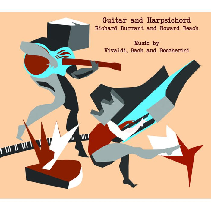 Richard Durrant & Howard Beach: Guitar and Harpsichord - Music By Vivaldi, Bach and Boccherini