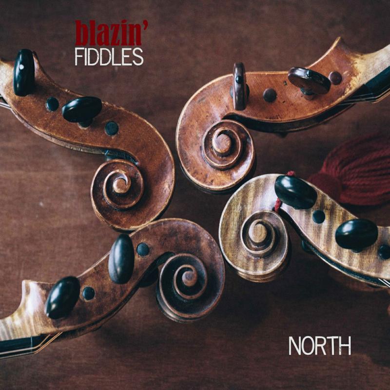 Blazin' Fiddles: North
