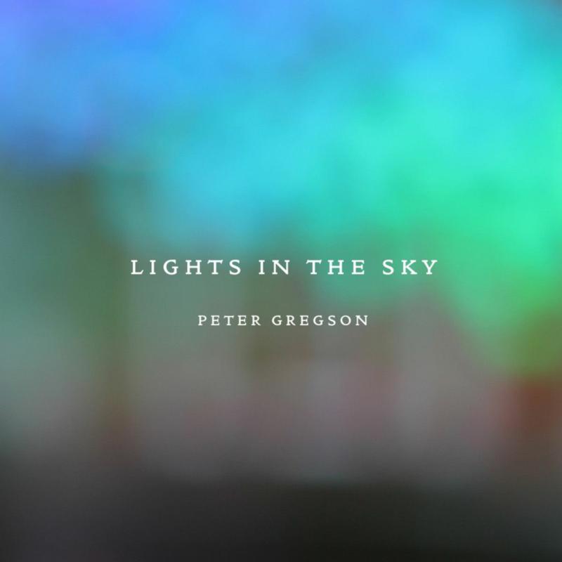 Peter Gregson: Lights in the Sky