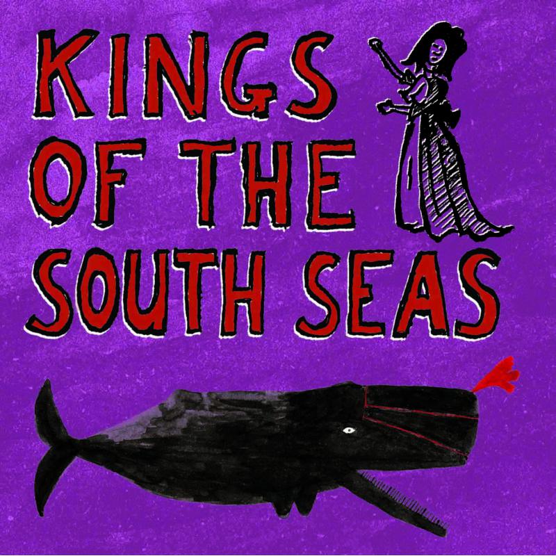 Kings Of The South Seas: Kings Of The South Seas