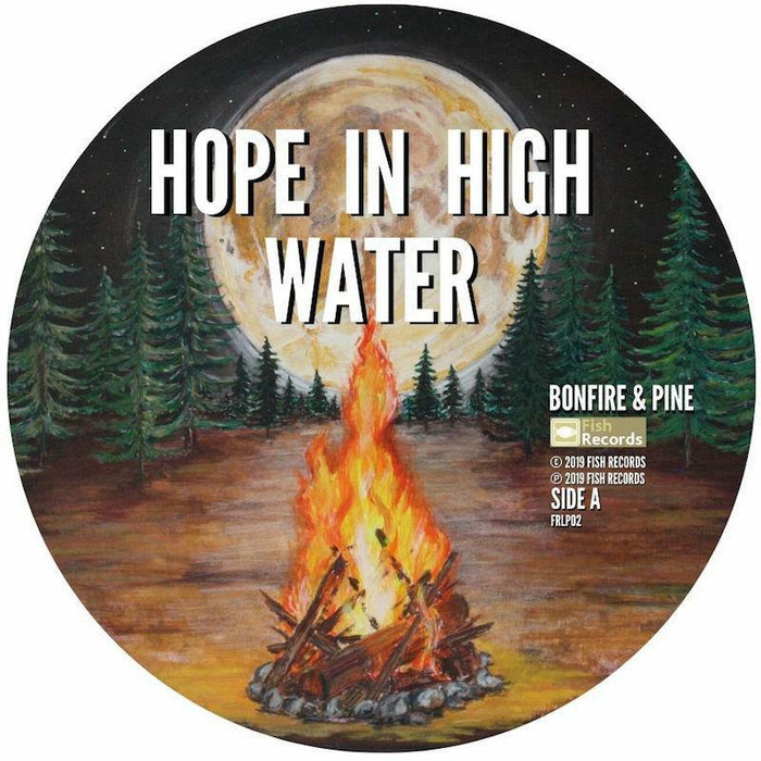 Hope In High Water: Bonfire & Pine (Ltd RSD 2020 LP)