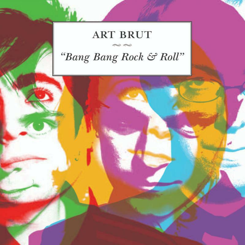 Art Brut: Bang Bang Rock And Roll (LP)