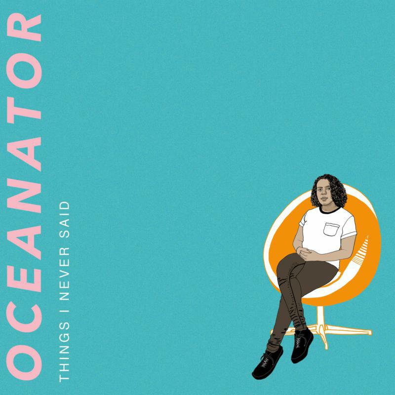 Oceanator: Things I Never Said (LP)