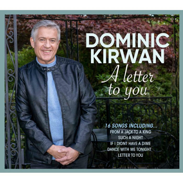 Dominic Kirwan: A Letter To You
