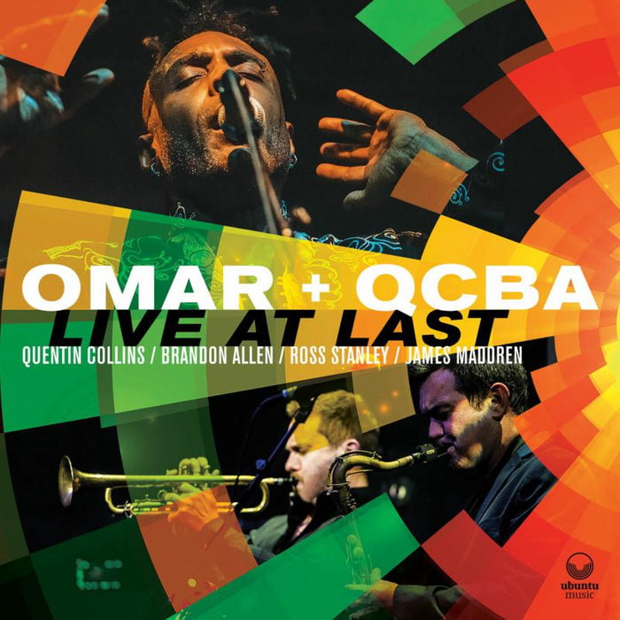 Omar And QCBA: Live At Last