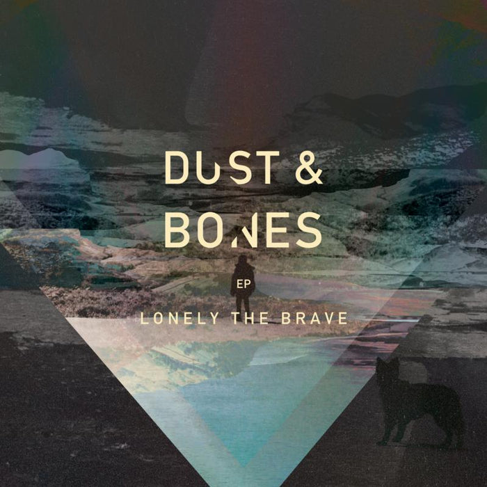 Lonely The Brave: Dust & Bones EP