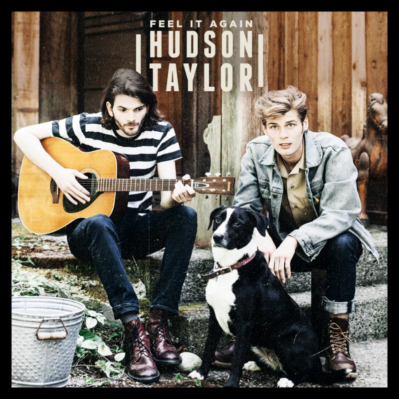 Hudson Taylor: Feel It Again EP