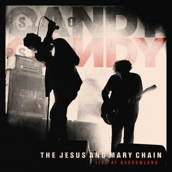 The Jesus and Mary Chain: Live At Barrowland (LP)