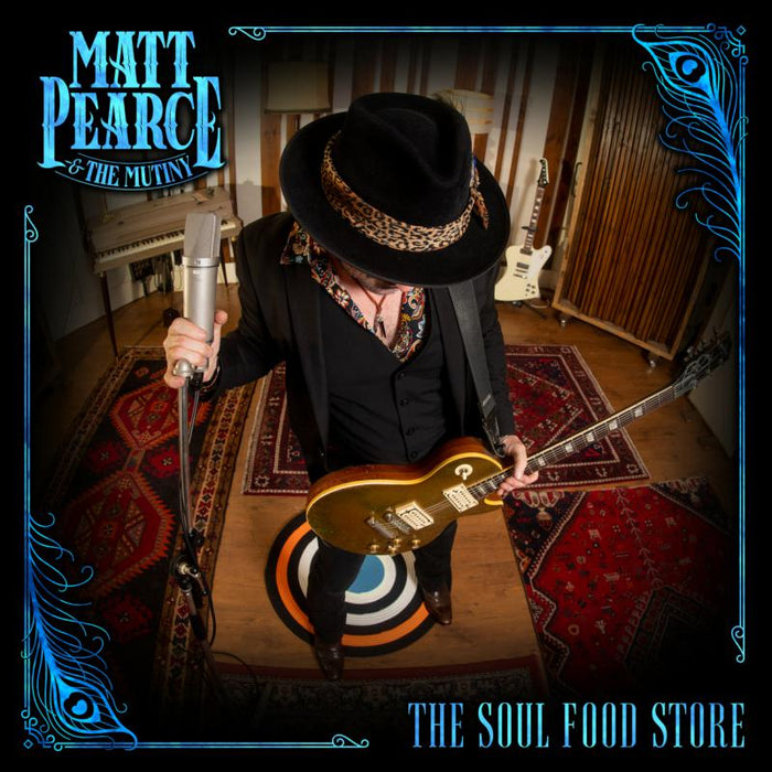 Matt Pearce & The Mutiny: The Soul Food Store