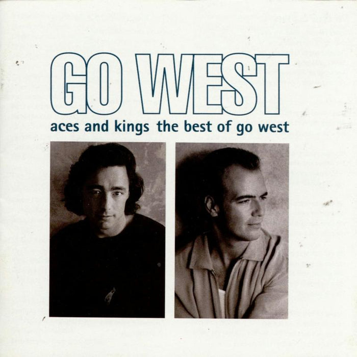 Go West: Aces and Kings: The Best Of