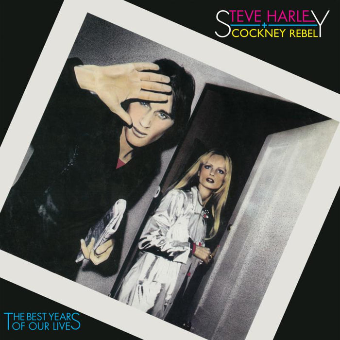 Steve Harley & Cockney Rebel: The Best Years of Our Lives [45th Anniversary Limited Edition]