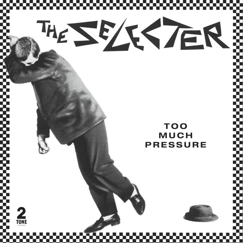 The Selecter: Too Much Pressure [Deluxe Edition]