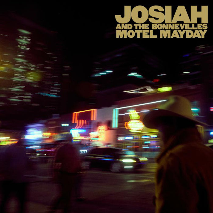 Josiah and the Bonnevilles: Motel Mayday