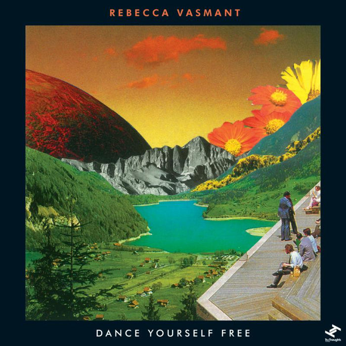Rebecca Vasmant: Dance Yourself Free EP