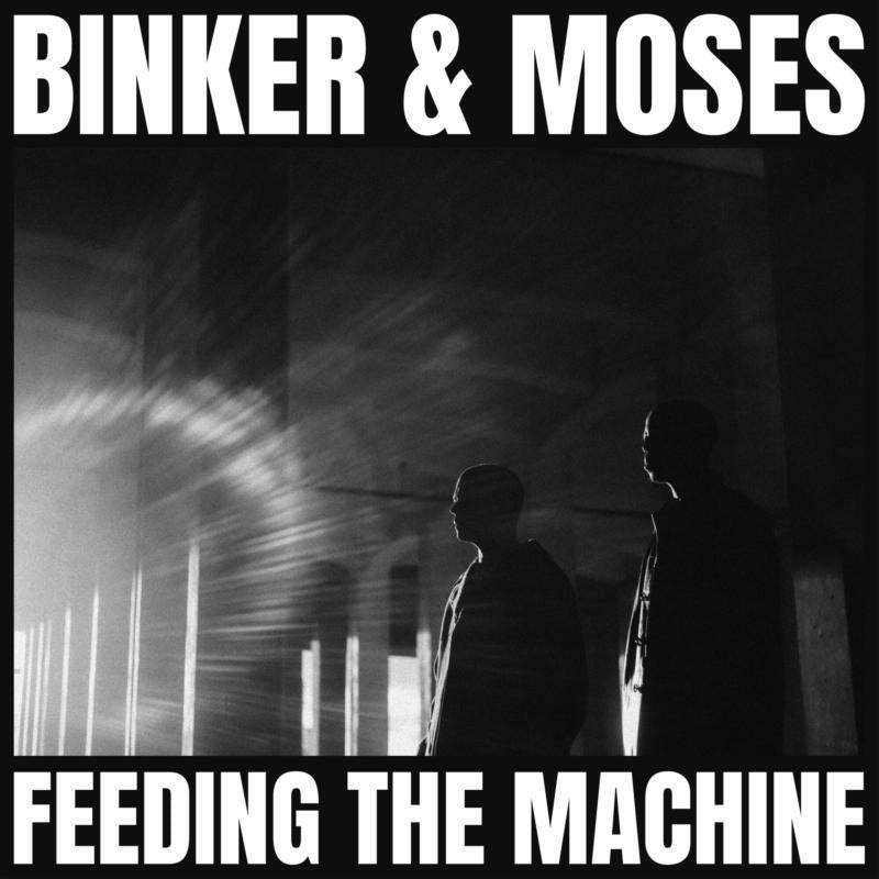 Binker and Moses: Feeding The Machine (LP)