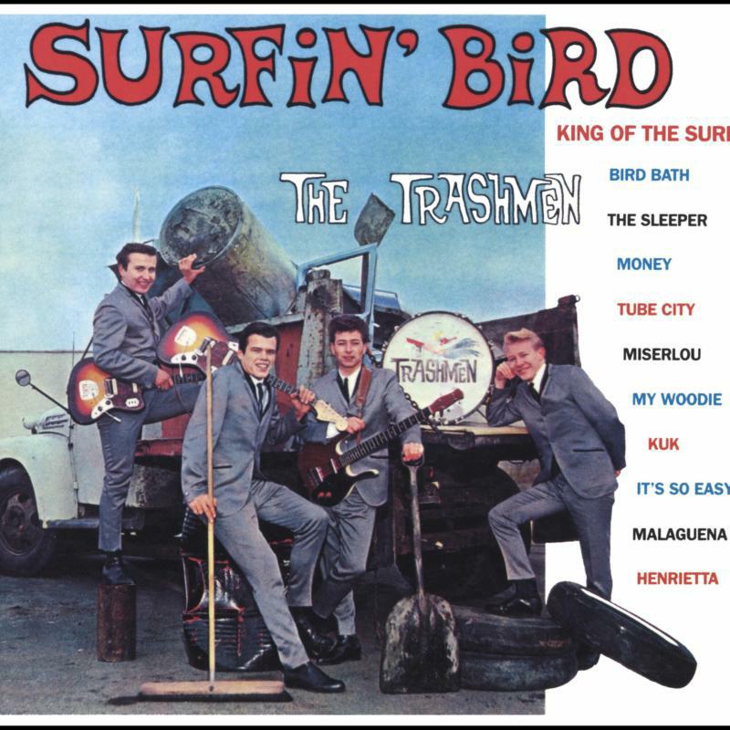The Trashmen: Surfin' Bird (CD)