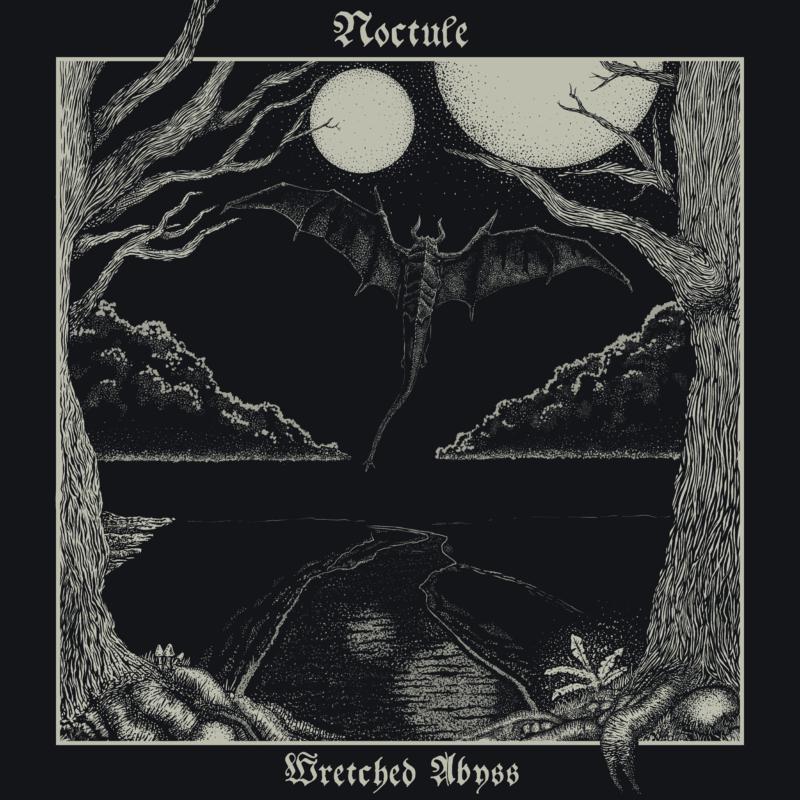 Noctule: Wretched Abyss