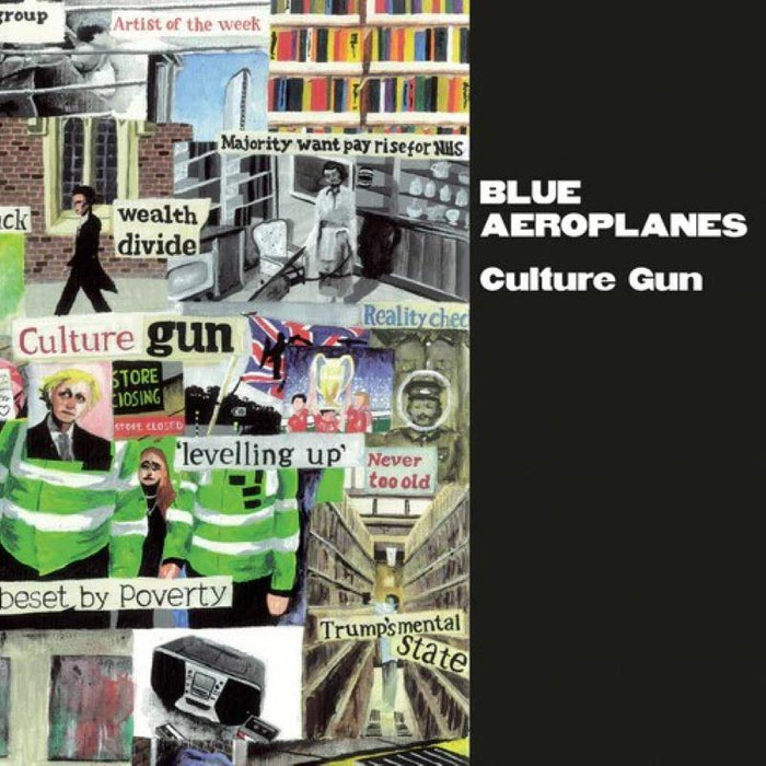 Blue Aeroplanes: Culture Gun