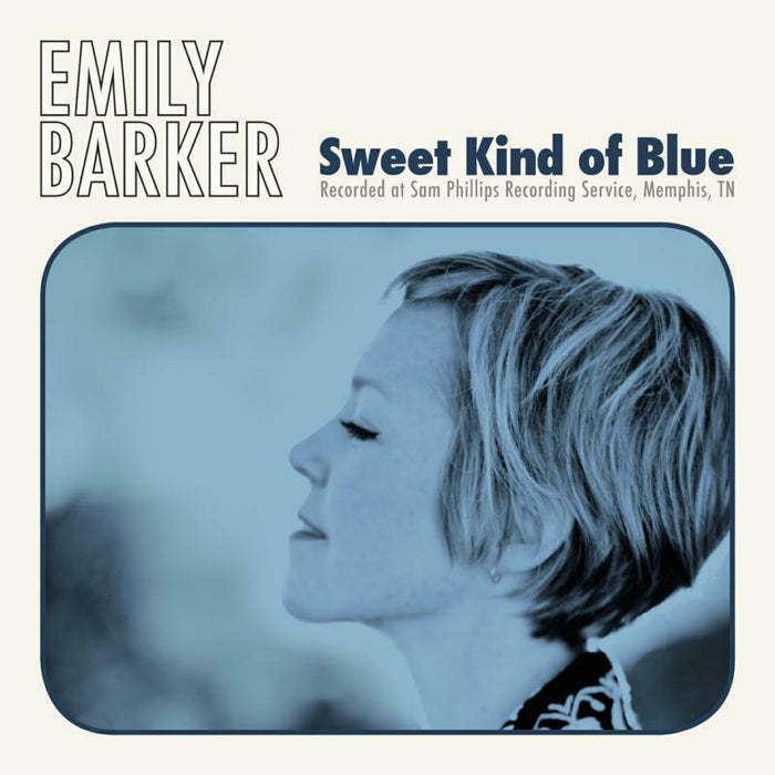 Emily Barker: Sweet Kind of Blue