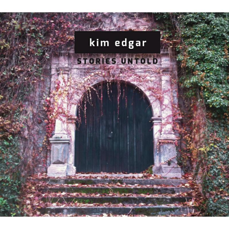 Kim Edgar: Stories Untold