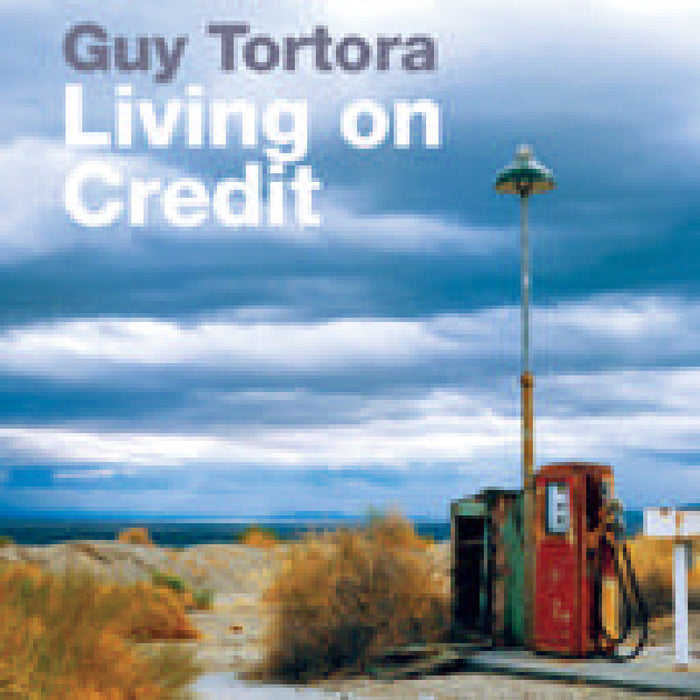Guy Tortora: Living on Credit