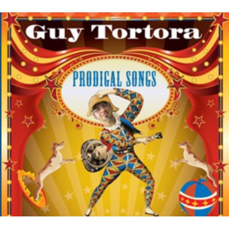 Guy Tortora: Prodigal Songs