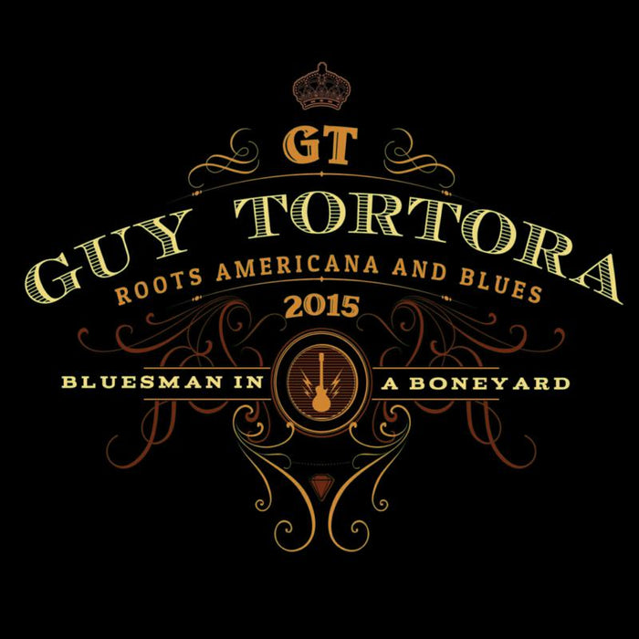 Guy Tortora: Bluesman In A Boneyard