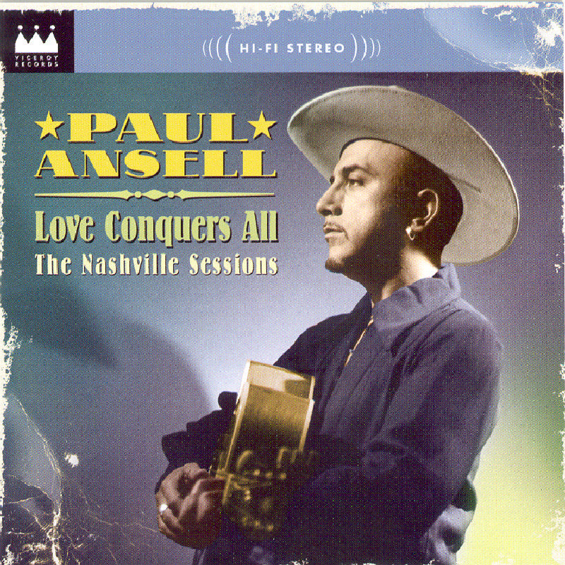 Paul Ansell: Love Conquers All: The Nashville Sessions