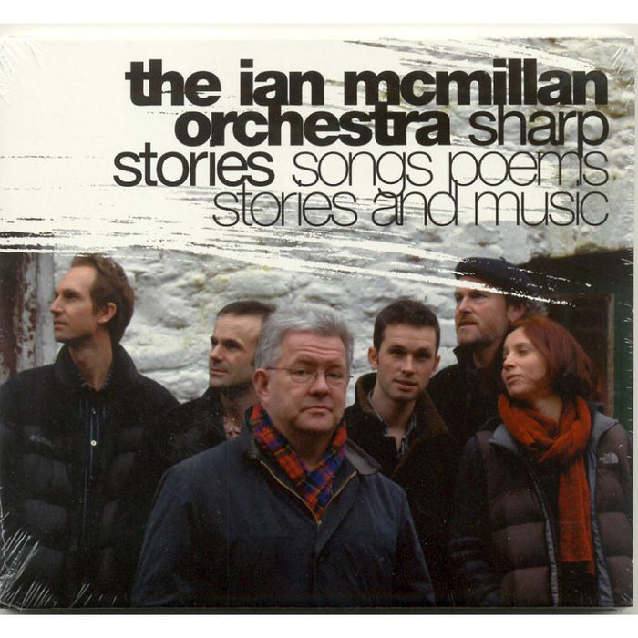 The Ian McMillan Orchestra: Sharp Stories