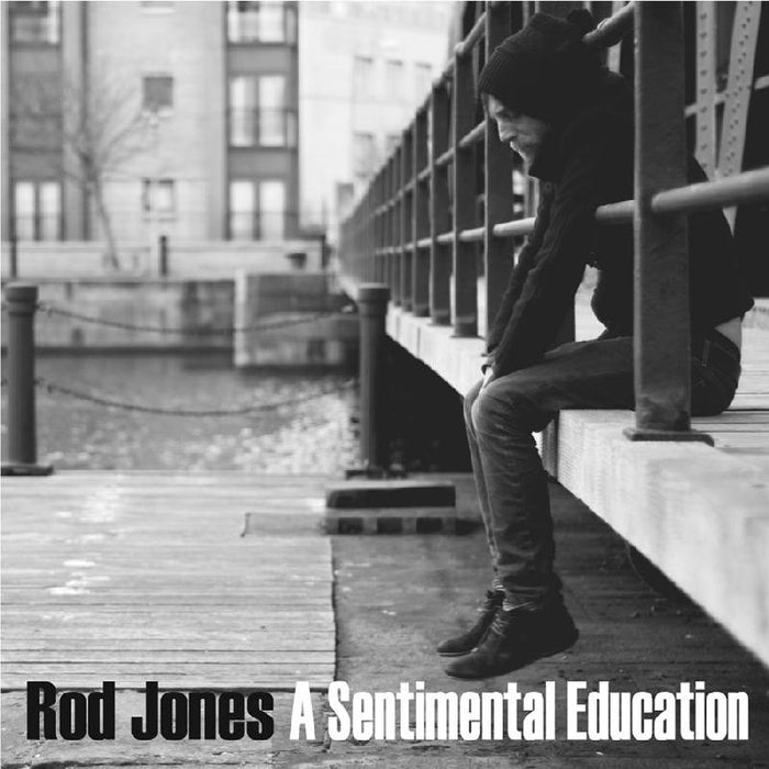 Rod Jones: A Sentimental Education