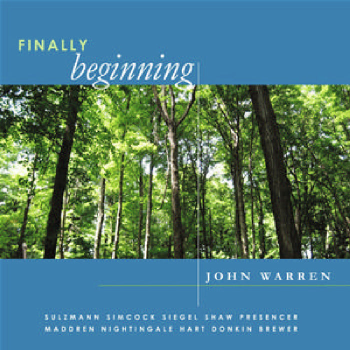 John Warren: Finally Beginning