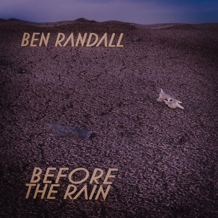 Ben Randall: Before The Rain