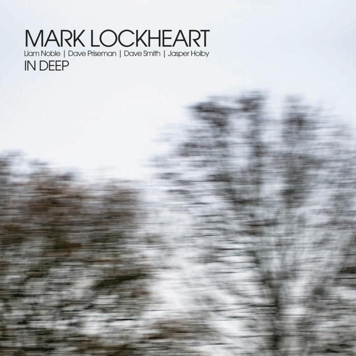 Mark Lockheart: In Deep