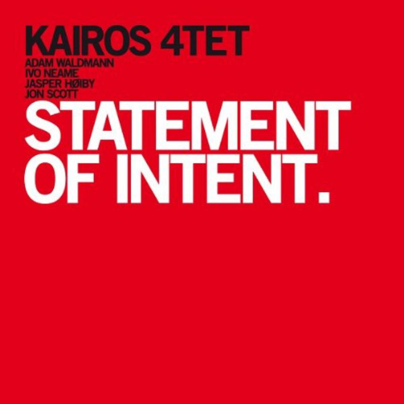 Kairos 4tet: Statement Of Intent