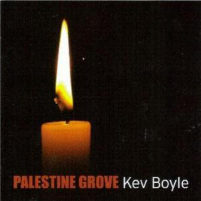 Kev Boyle: Palestine Grove