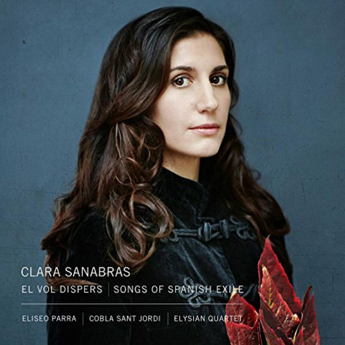 Clara Sanabras: El Vol Dispers - Songs of Spanish Exile
